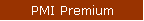 PMI Premium