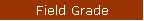 Field Grade